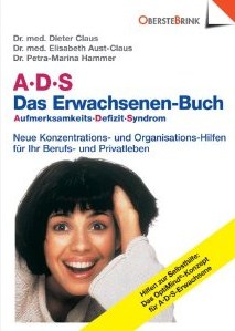 A-D-S Das Erwachsenen-Buch