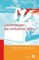 Buch: Lastentragen - die verkannte Gabe