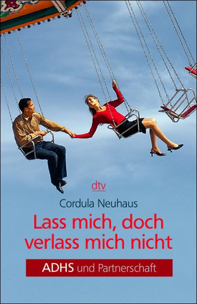 Buch: Lass mich, doch verlass mich nicht